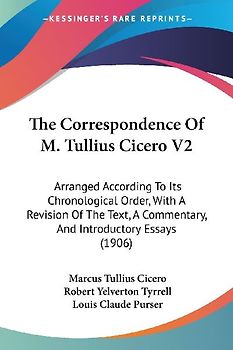 The Correspondence Of M. Tullius Cicero V2