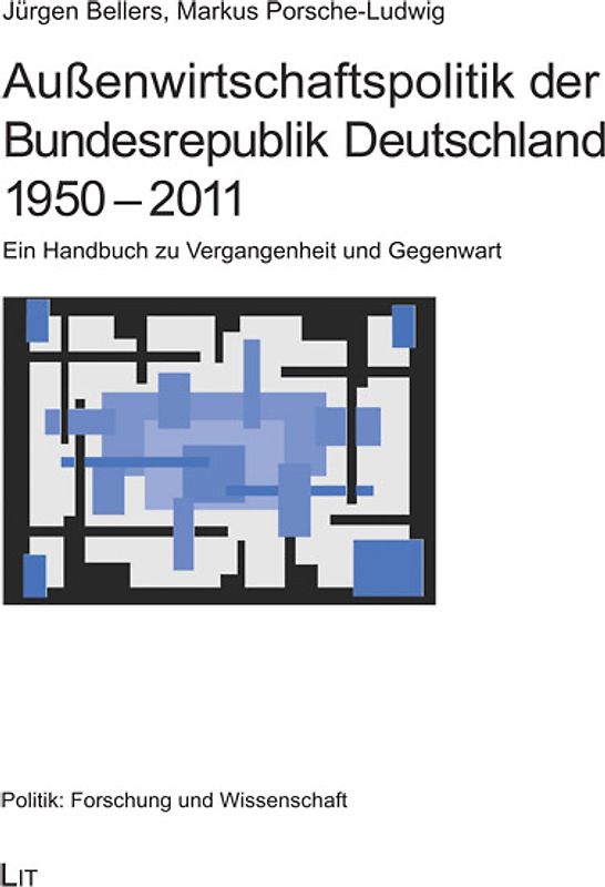 Außenwirtschaftspolitik der Bundesrepublik Deutschland 1950 - 2011