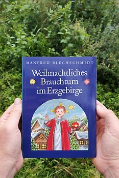 Weihnachtliches Brauchtum im Erzgebirge