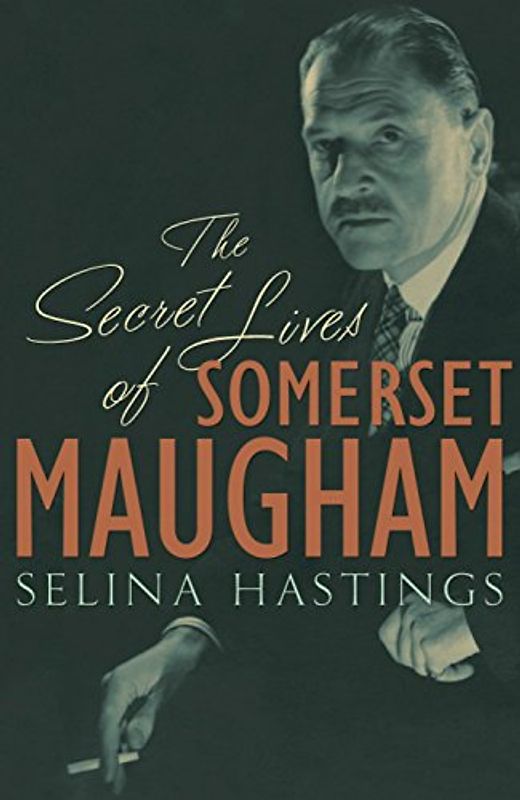 Secret Lives of Somerset Maugham - Hastings, Selina