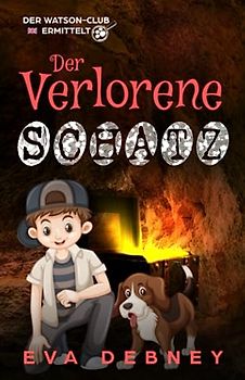Der Verlorene Schatz (Der Watson-Club Ermittelt, Band 2)
