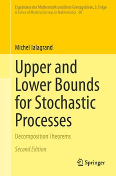Upper and Lower Bounds for Stochastic Processes