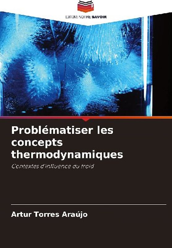 Problématiser les concepts thermodynamiques