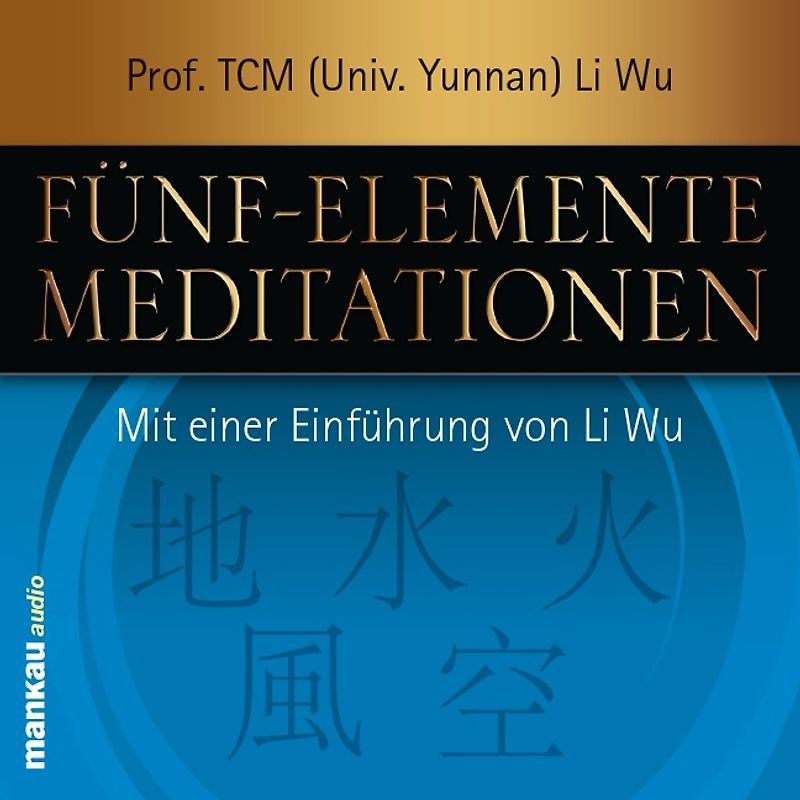 Fünf-Elemente-Meditationen