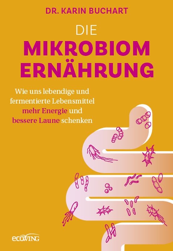 Die Mikrobiom-Ernährung