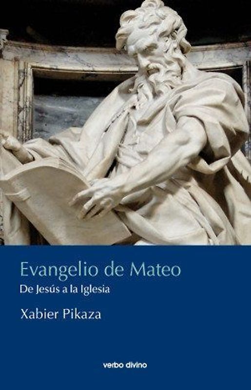 Evangelio de Mateo : de Jesús a la Iglesia