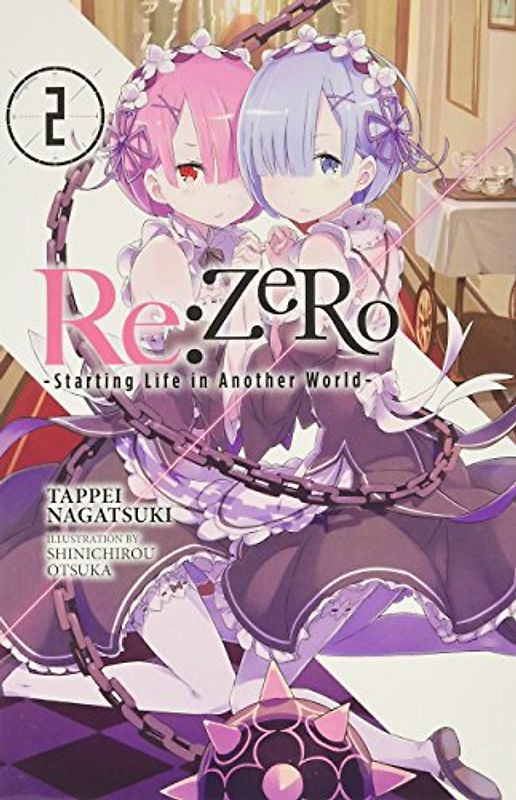 RE: Zero -Starting Life in Another World-, Vol. 2 (Light Novel)