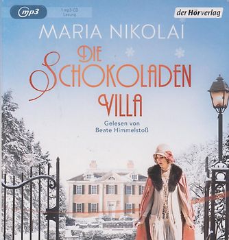 Die Schokoladenvilla - Maria Nikolai [mp3 CD]