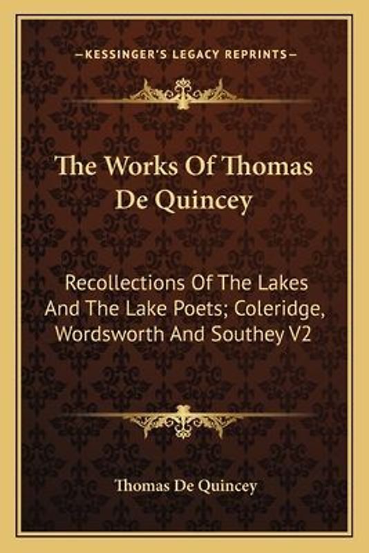 The Works of Thomas de Quincey