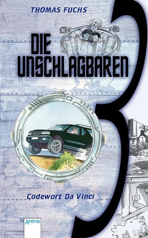 Die Unschlagbaren Drei (3) Codewort Da Vinci