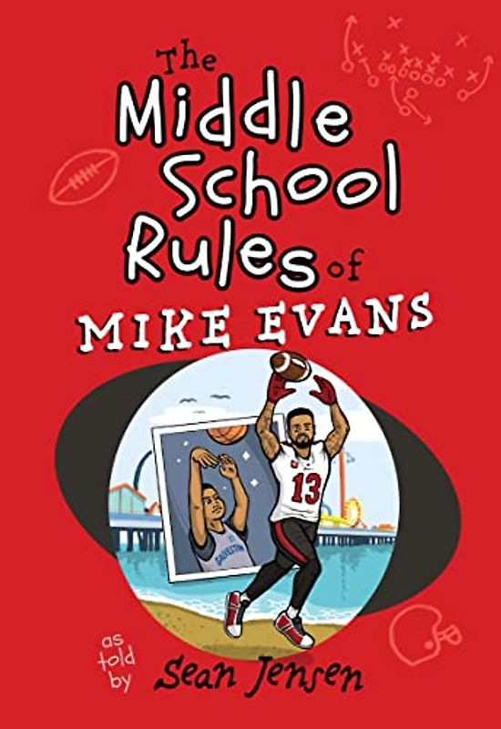 The Middle School Rules of Mike Evans