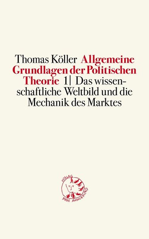 Allgemeine Grundlagen der Politischen Theorie 1