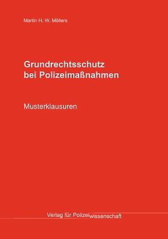 Grundrechtsschutz bei Polizeimaßnahmen