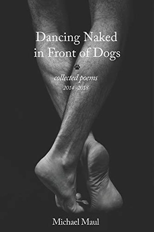 Dancing Naked In Front of Dogs