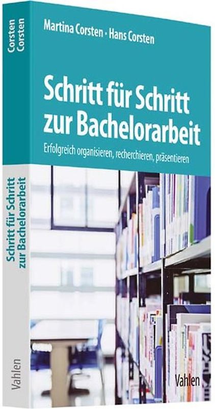 Schritt für Schritt zur Bachelorarbeit