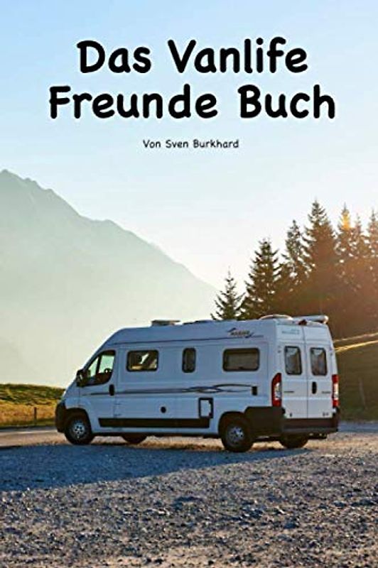 Das Van-Life Freunde Buch