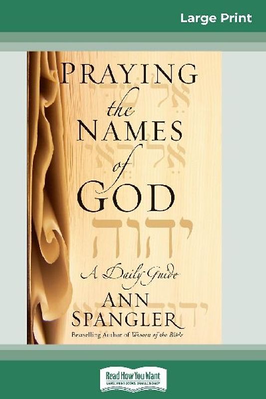 Praying the Names of God (16pt Large Print Edition)