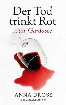 Der Tod trinkt Rot