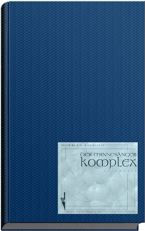 Der Minnesänger-Komplex