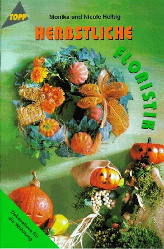 Herbstliche Floristik