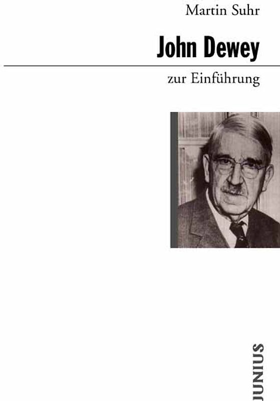 John Dewey zur Einführung