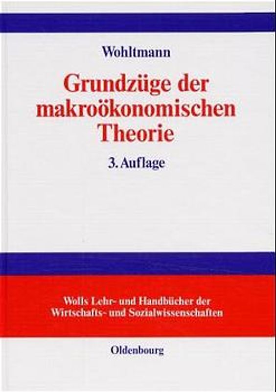 Grundzüge der makroökonomischen Theorie
