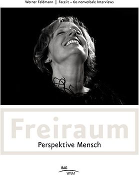 Freiraum - Perspektive Mensch