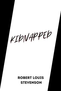 Kidnapped by Robert Louis Stevenson