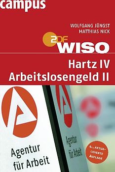 WISO: Hartz IV - Arbeitslosengeld II