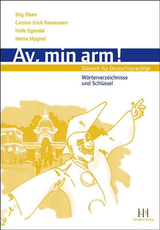 Av, min arm! Dänisch für Deutschsprachige