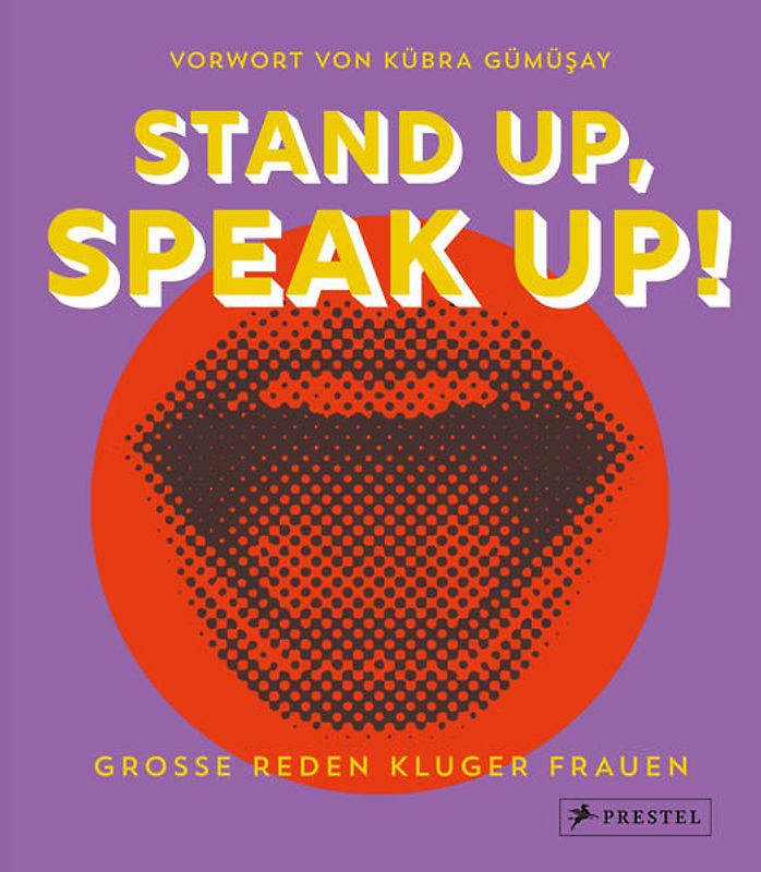 Stand up, Speak up! - Große Reden kluger Frauen