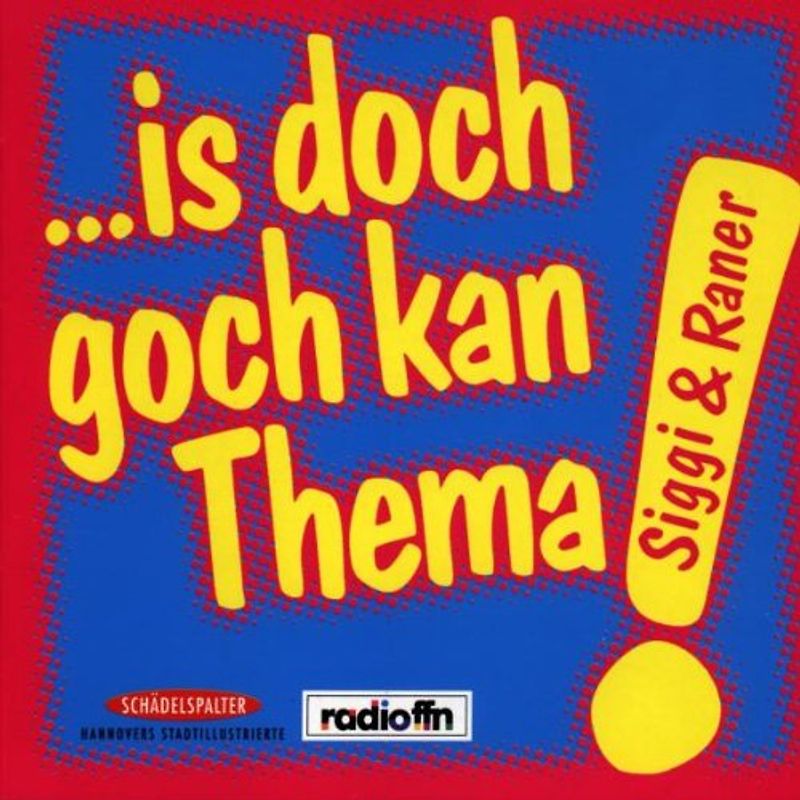Siggi & Raner - Is Doch Goch Kan Theme