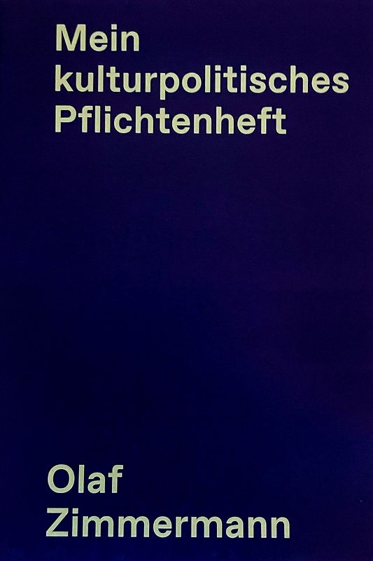 Mein kulturpolitisches Pflichtenheft