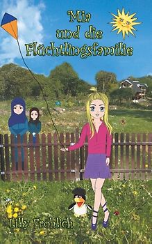 Mia und die Flüchtlingsfamilie