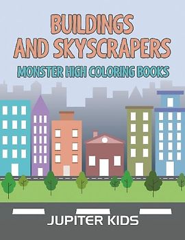 Buildings and Skyscrapers