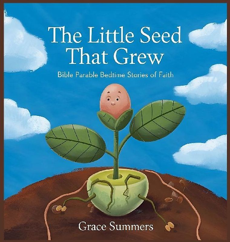 The Little Seed That Grew
