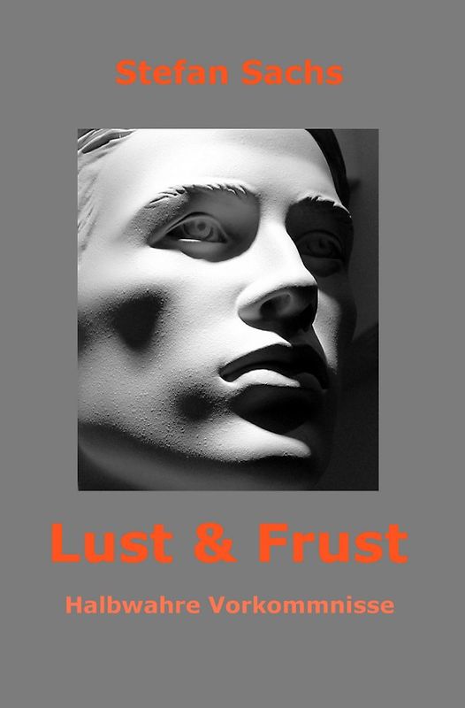 Lust &amp; Frust