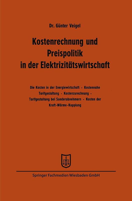 Kostenrechnung und Preispolitik in der Elektrizitätswirtschaft