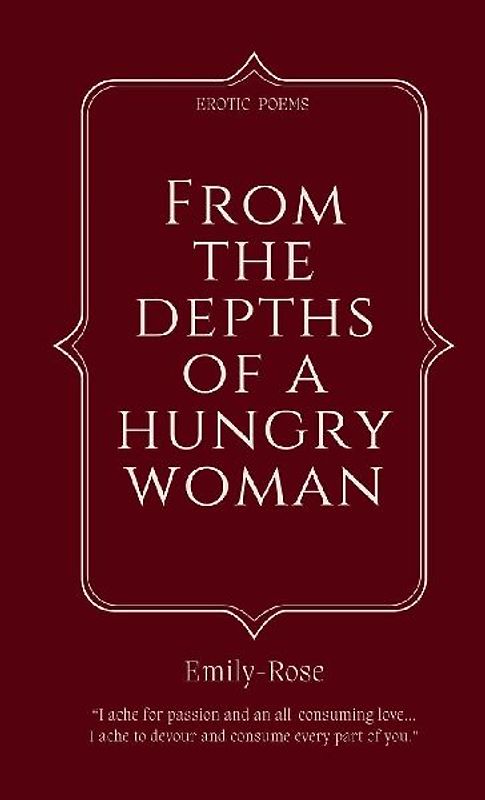 From The Depths of a Hungry Woman