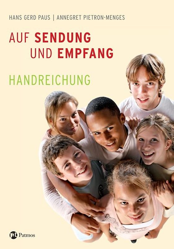 Auf Sendung und Empfang - Firmkurs