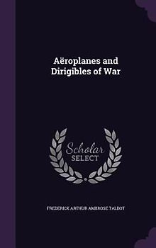 Aëroplanes and Dirigibles of War