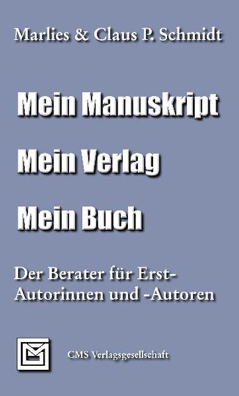Mein Manuskript. Mein Verlag. Mein Buch.