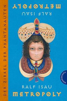 Der Zirkel der Phantanauten – Metropoly