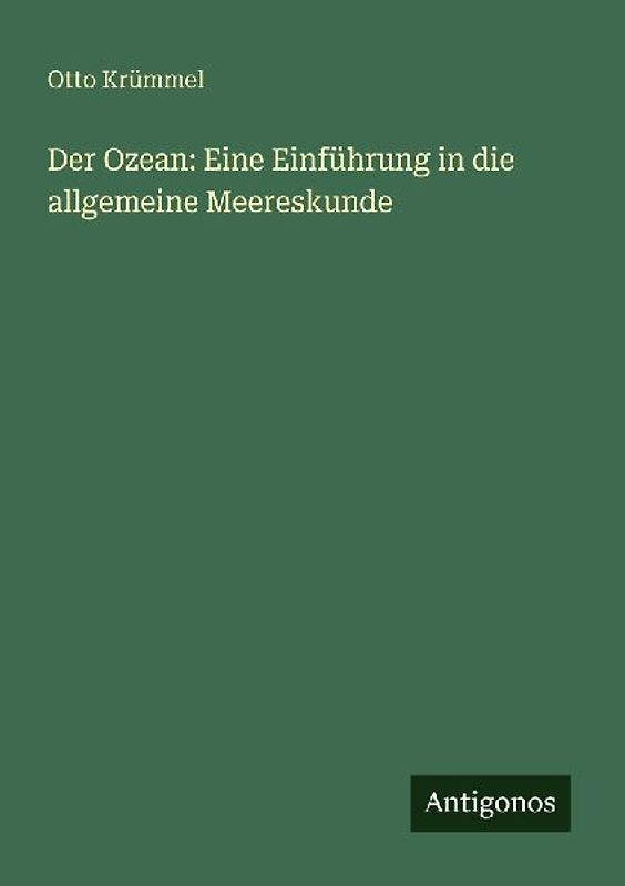 Der Ozean: Eine Einführung in die allgemeine Meereskunde