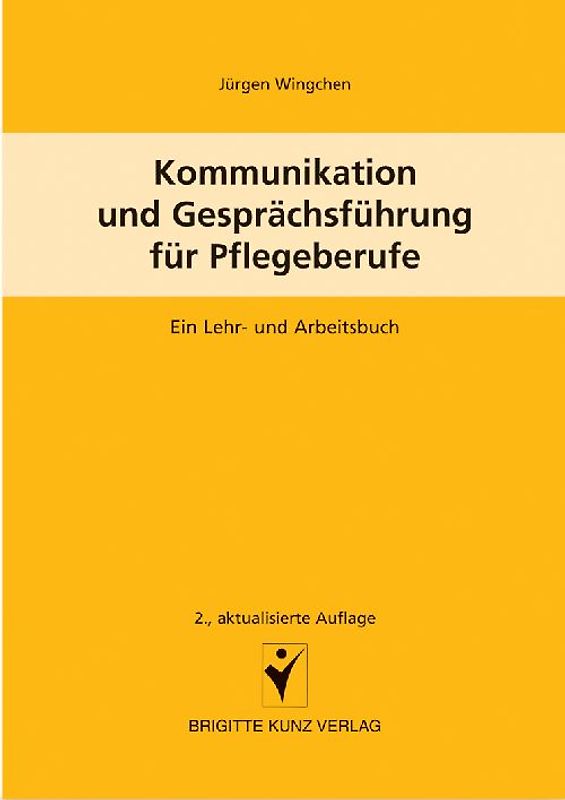 Kommunikation und Gesprächsführung für Pflegeberufe
