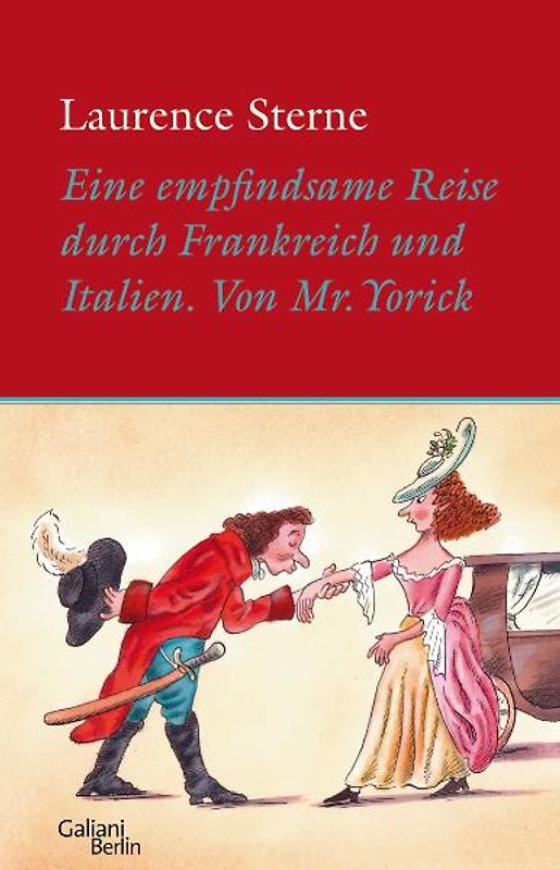 Eine Empfindsame Reise durch Frankreich und Italien von Mr. Yorick