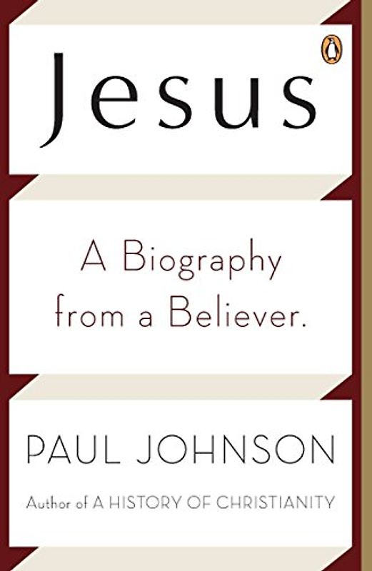 Jesus: A Biography from a Believer.