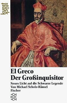 El Greco: Der Grossinquisitor