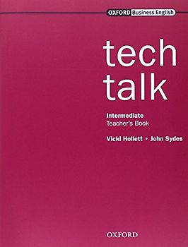 Tech Talk Intermediate level Teacher's Book - Vicki Hollett