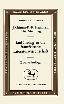 Einführung in Die Französische Literaturwissenschaft. - Grimm Jürgen Hausmann Miething Frank-Rutger und Christoph